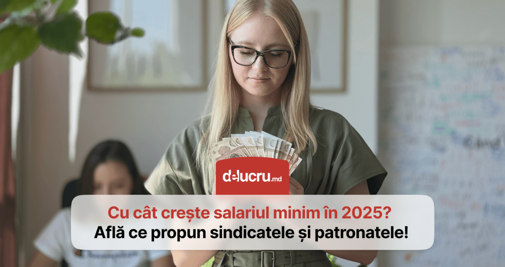 Sindicatele și patronatele propun majorarea salariului minim din 2025