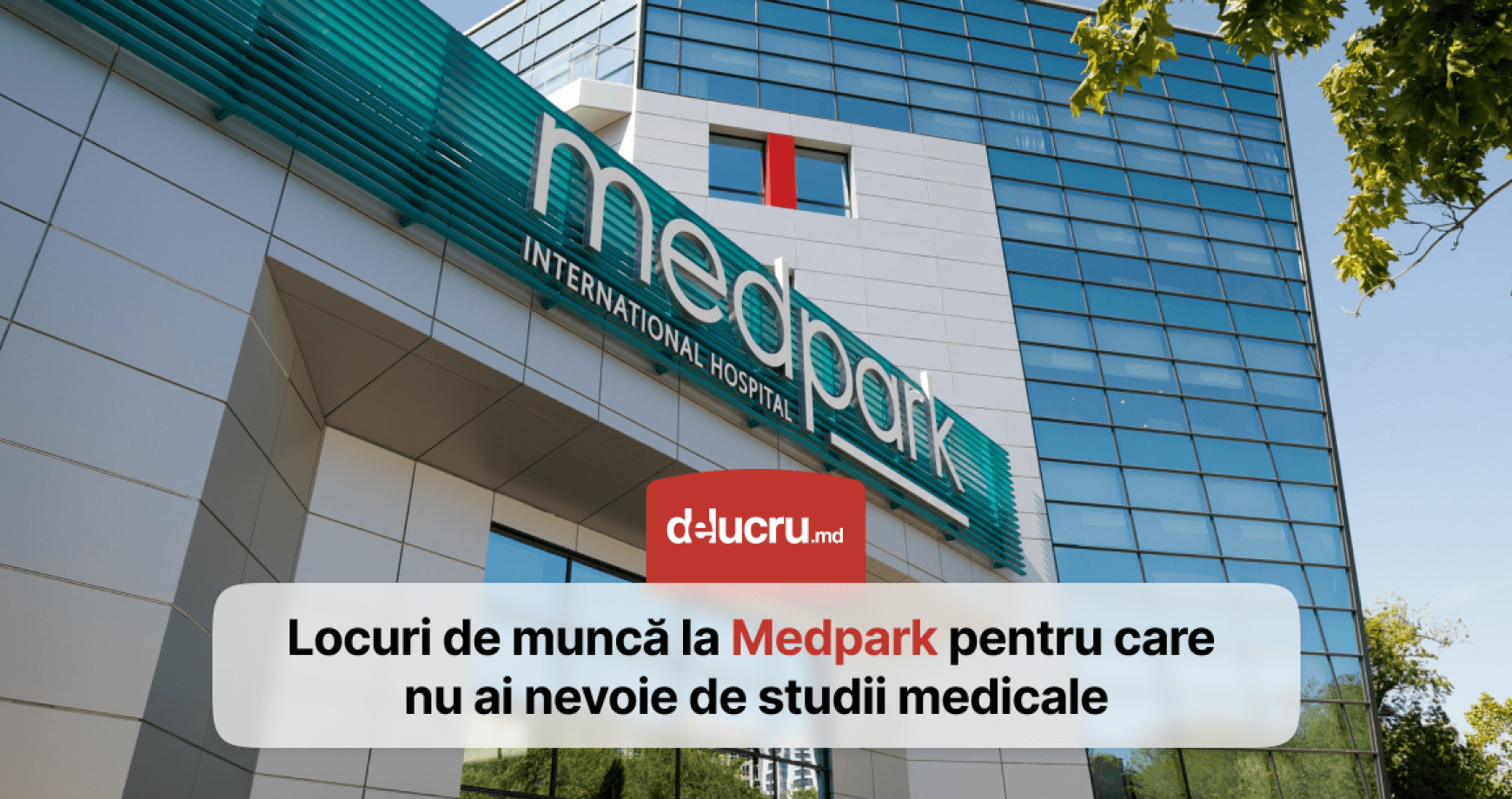 Oportunități de angajare la Medpark: joburi fără studii medicale