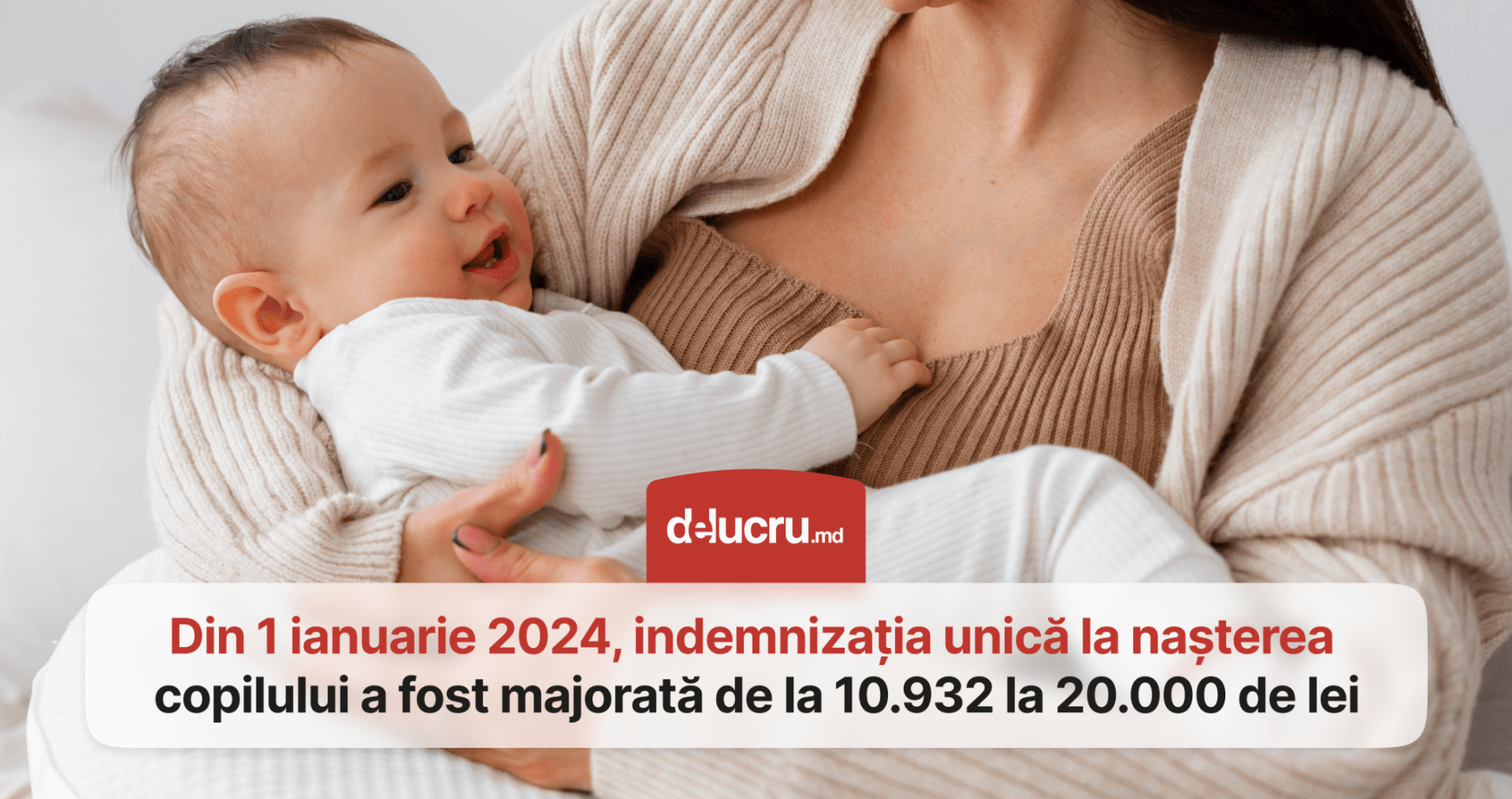 Câte familii au beneficiat de la începutul anului de indemnizația unică la nașterea copilului în valoare de 20 mii de lei