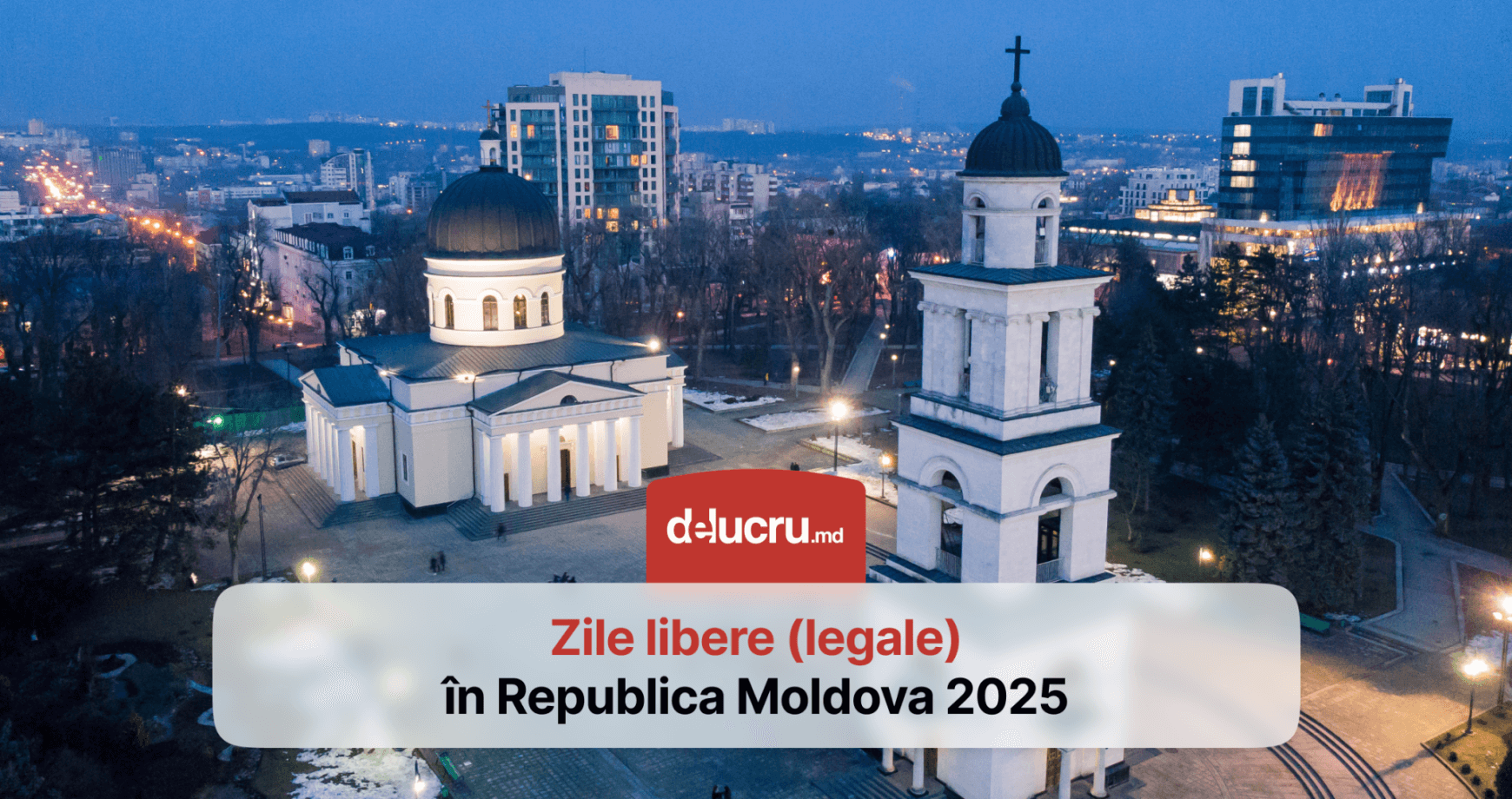 Zile libere (legale) în Republica Moldova 2025