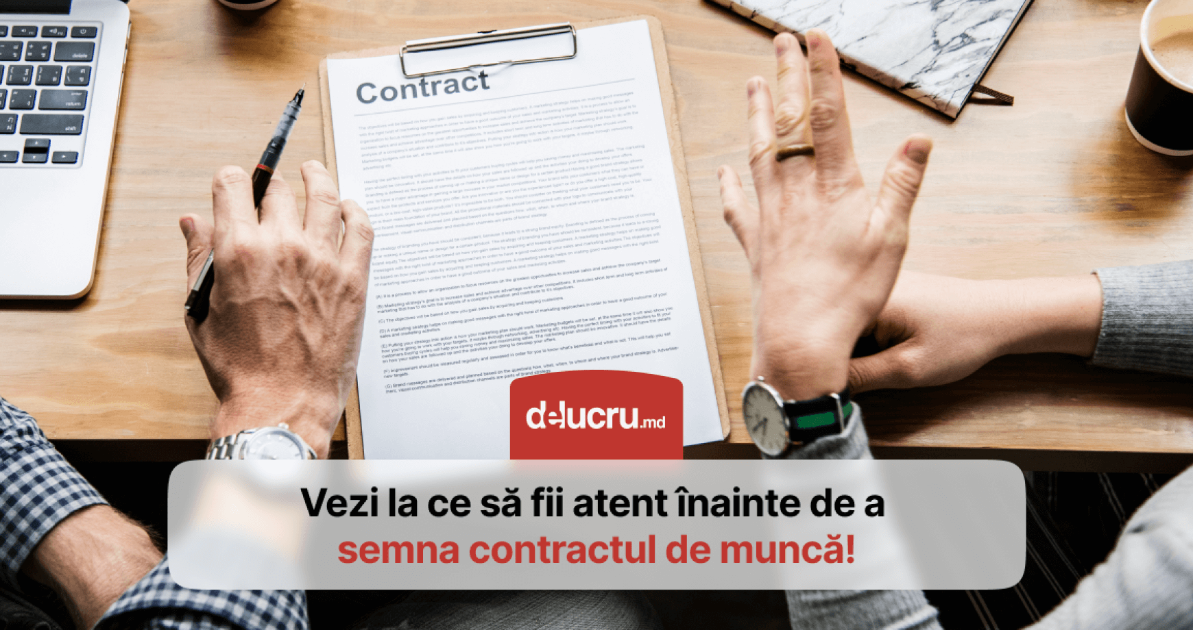 Informații pe care trebuie să le ceri de la angajator înainte de semnarea contractului de muncă