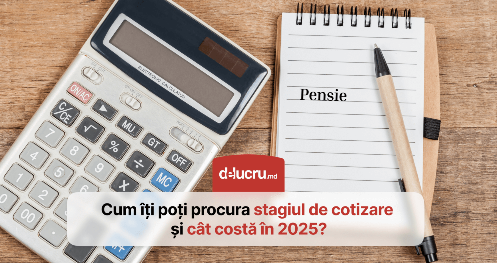 Cum îți poți procura stagiul de cotizare și asigura pensia pentru limită de vârstă?