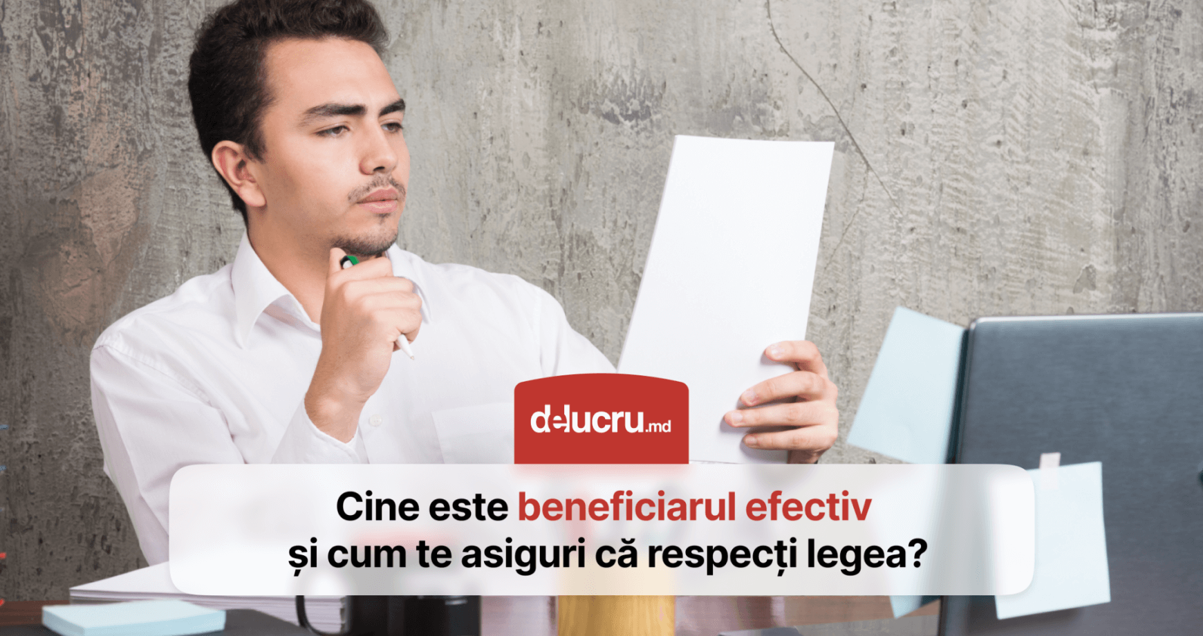 Ce trebuie să știe antreprenorii despre declarația privind beneficiarii efectivi?