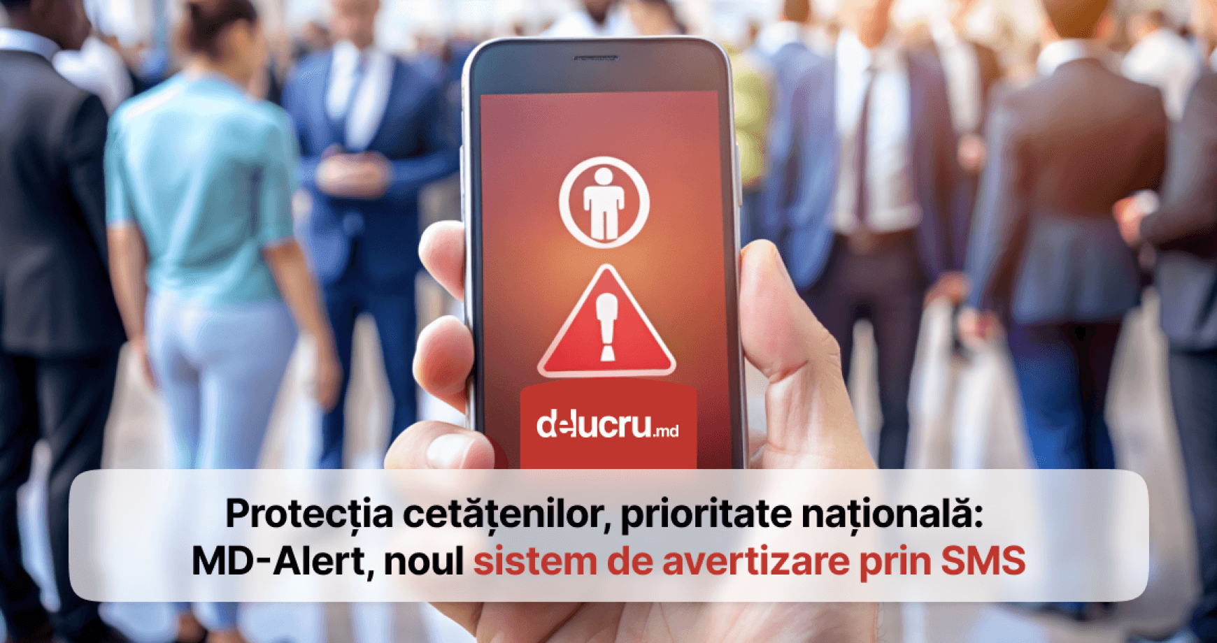 Moldovenii vor fi informați despre situațiile de urgență și calamitățile naturale prin SMS