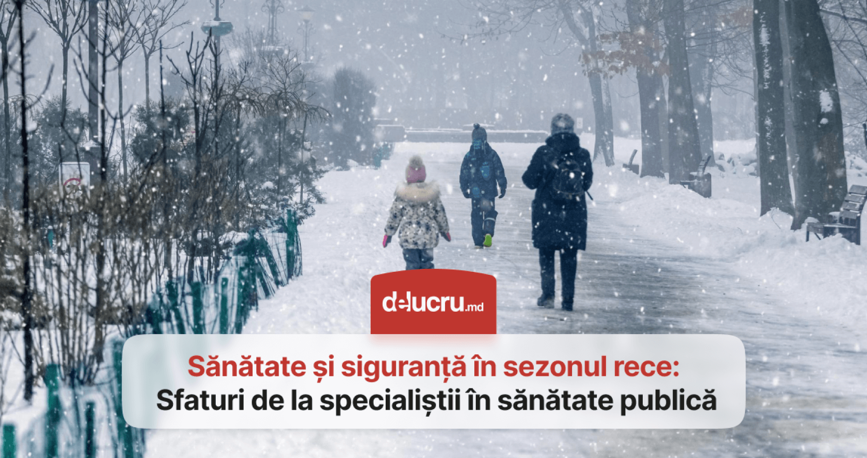  Cum să ne protejăm corespunzător de ger în această perioadă? Sfaturi utile pentru a fi în siguranță