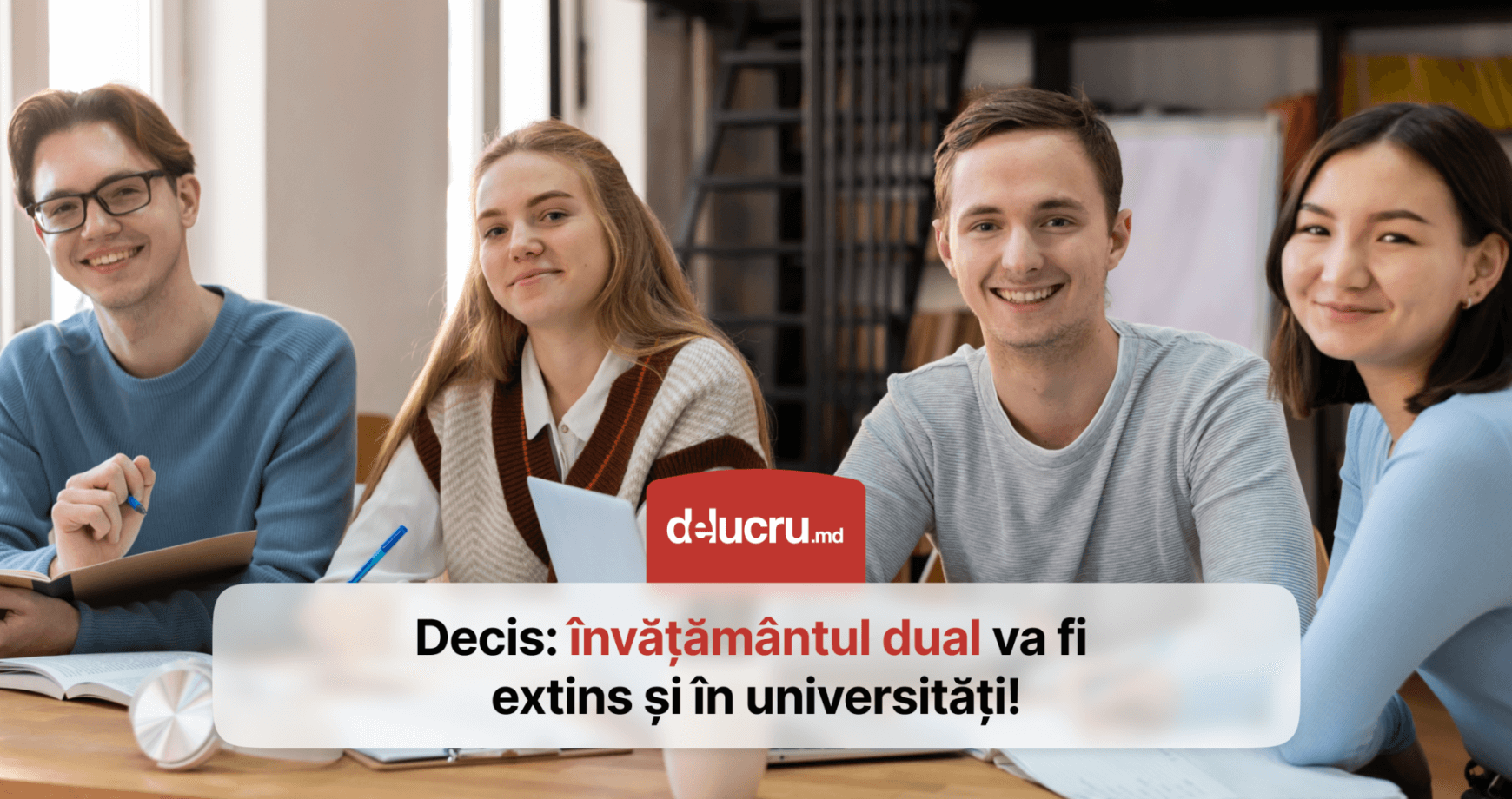 Învățământul dual, implementat și în universități!